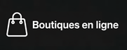 Boutiques en ligne